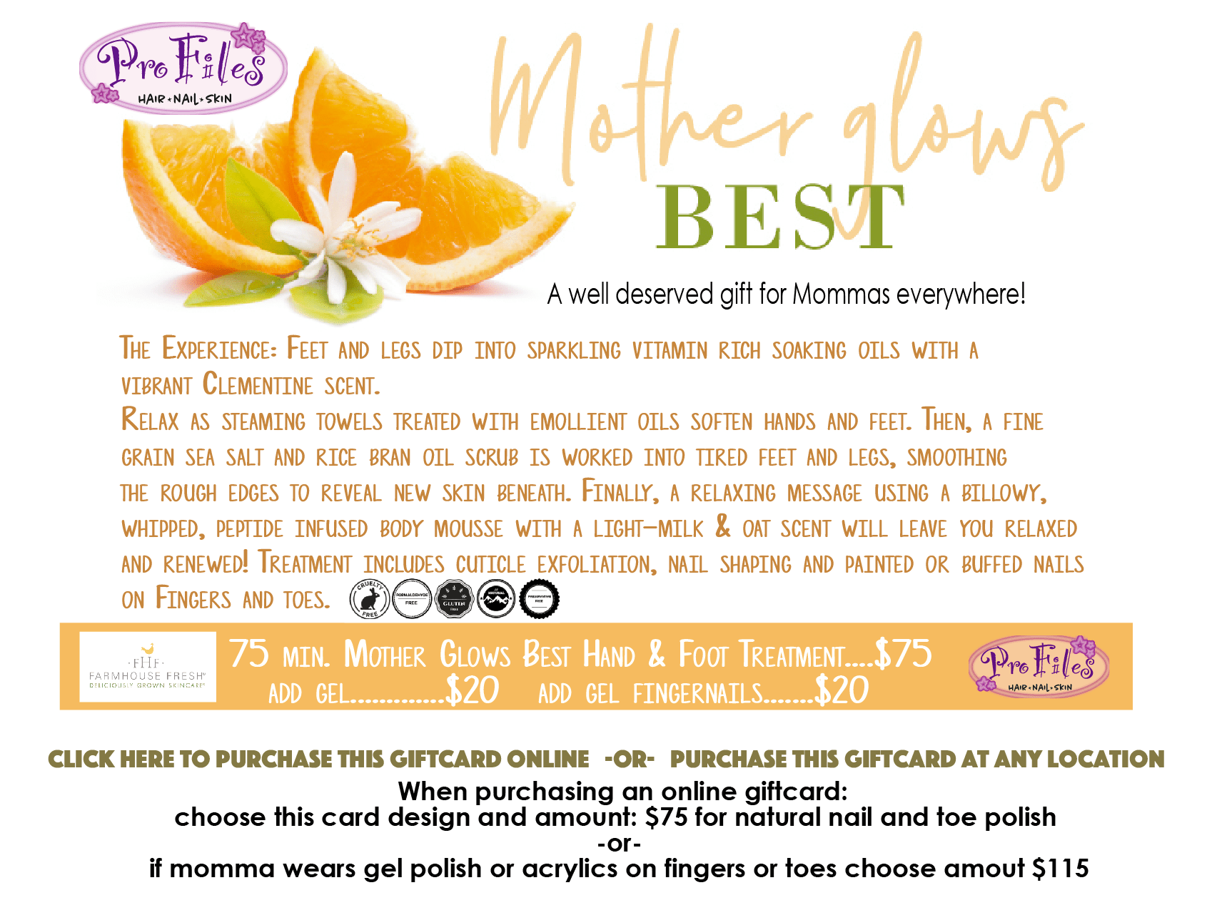 Mother glows best: 75 minute hand and foot treatment for $75. Click to purchase.